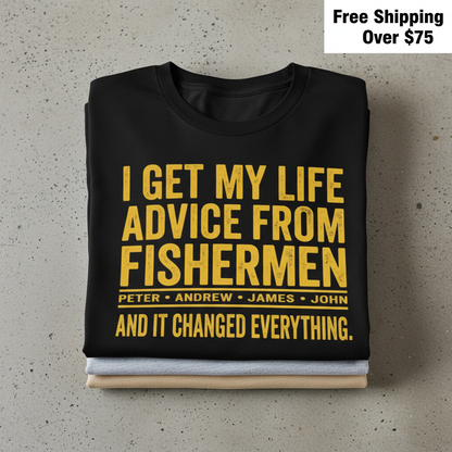 Life Advice from Fishermen T-Shirt_stacked_flatlay