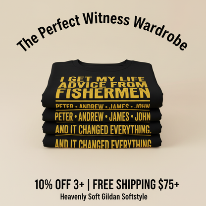 Life Advice from Fishermen T-Shirt_stacked_promotion