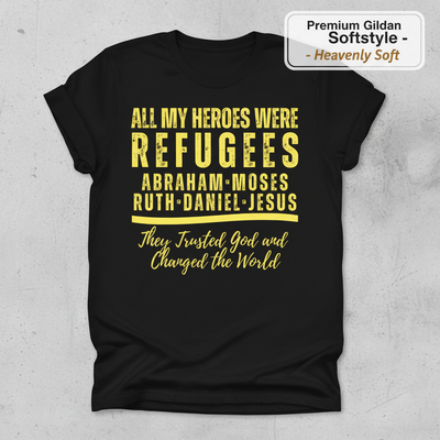 Heroes of Faith Refugees T-Shirt_clean