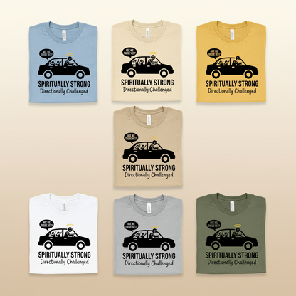 Spiritually Strong Travel Humor T-Shirt_6color_grid