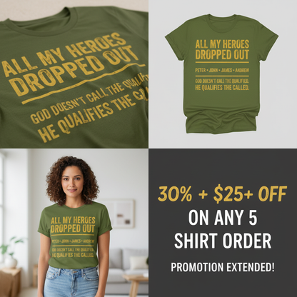 All My Heroes Dropped Out T-Shirt_4_panel