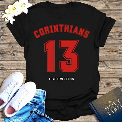 Corinthians 13 Love Never Fails T-Shirt_triple_model