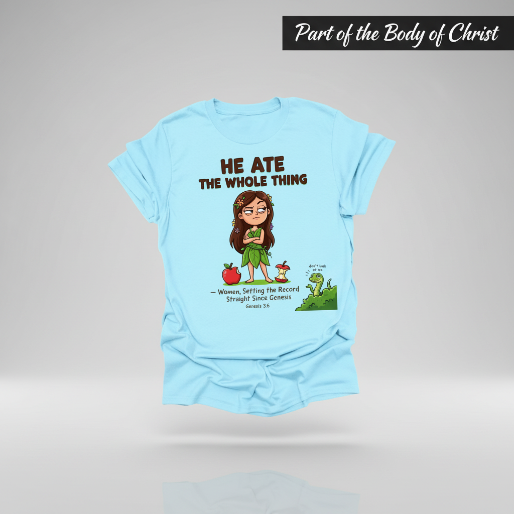 He Ate the Whole Thing T-Shirt_3d_float