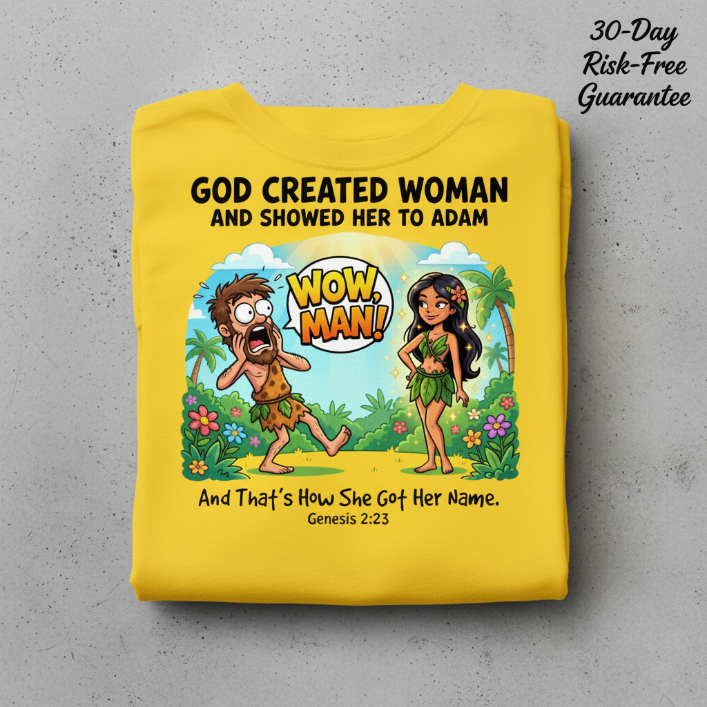 Wow, Man! Creation Humor T-Shirt_stacked_flatlay