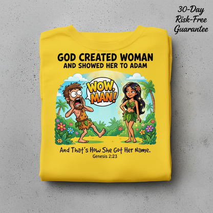 Wow, Man! Creation Humor T-Shirt_stacked_flatlay