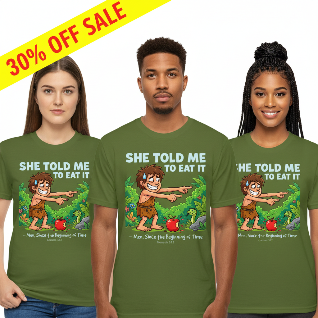 She Told Me to Eat It T-Shirt_triple_model