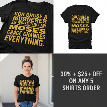 Grace Changes Everything T-Shirt_4_panel
