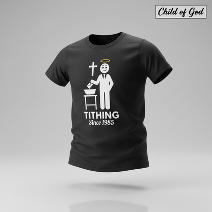 Tithing Since 1985 T-Shirt_3d_float