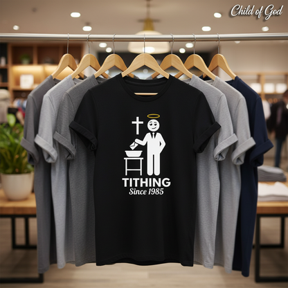 Tithing Since 1985 T-Shirt_boutique_rack