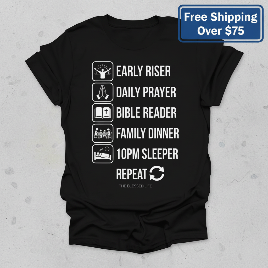 The Blessed Life Routine T-Shirt_clean