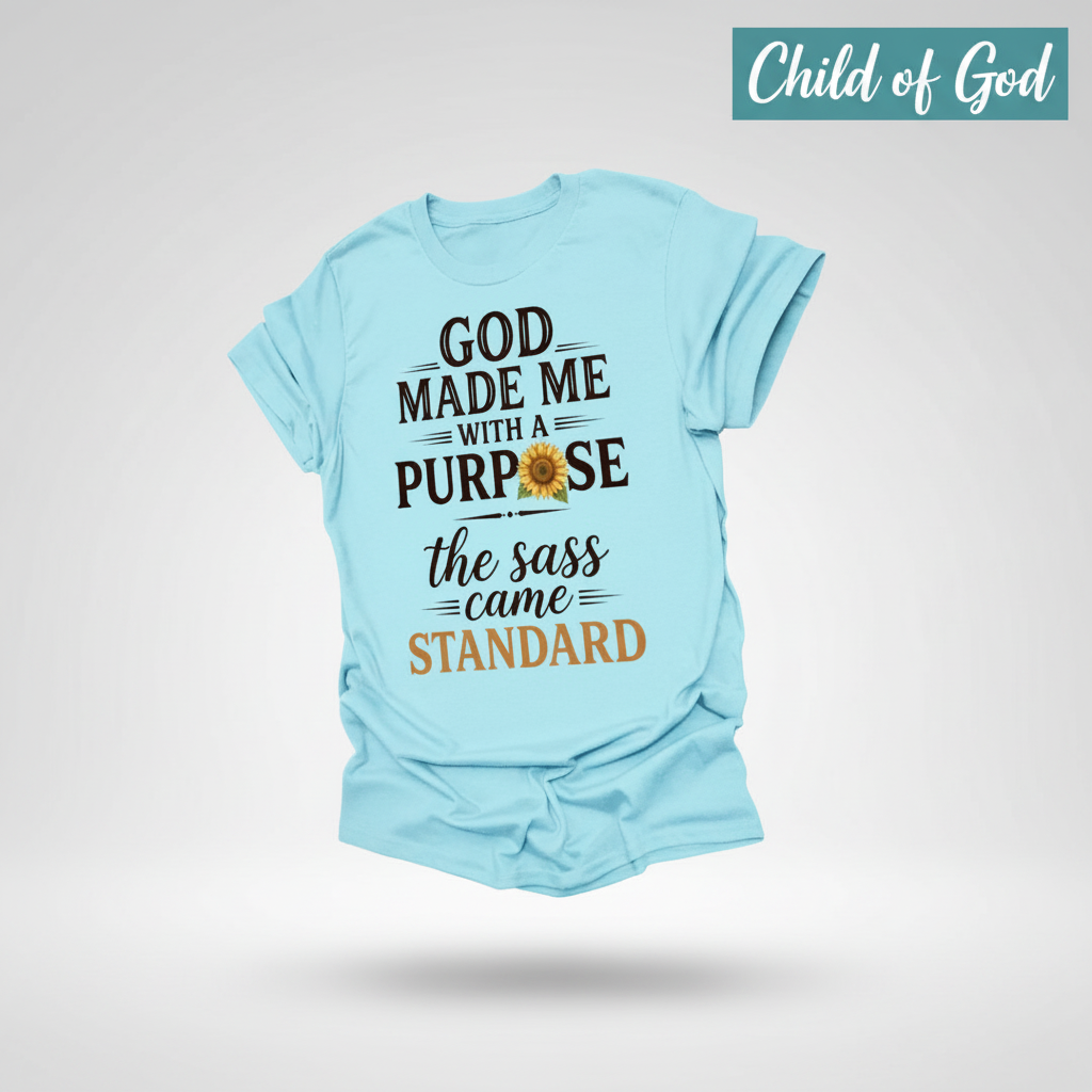 God Made Me With Sass T-Shirt_3d_float
