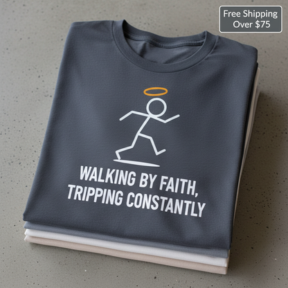 Walking by Faith T-Shirt_stacked_flatlay