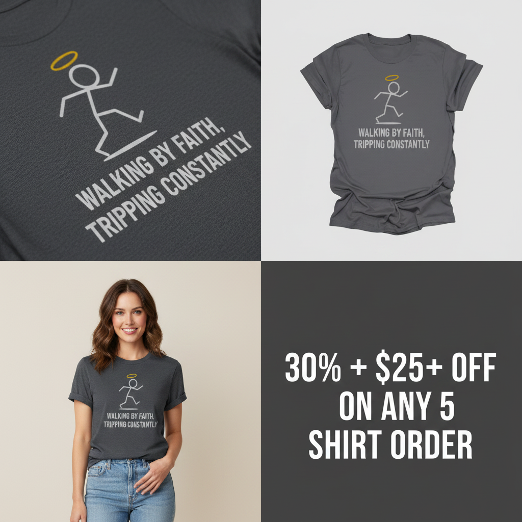 Walking by Faith T-Shirt_4_panel