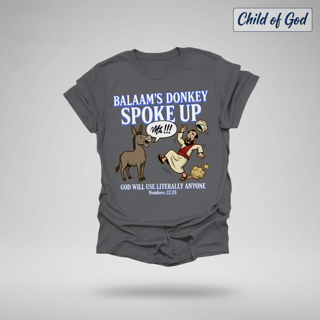 Balaam’s Donkey Spoke Up T-Shirt_3d_float