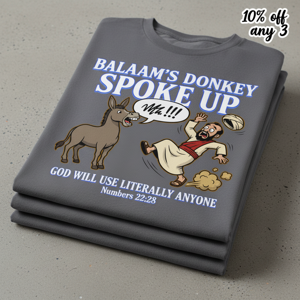 Balaam’s Donkey Spoke Up T-Shirt_stacked_flatlay