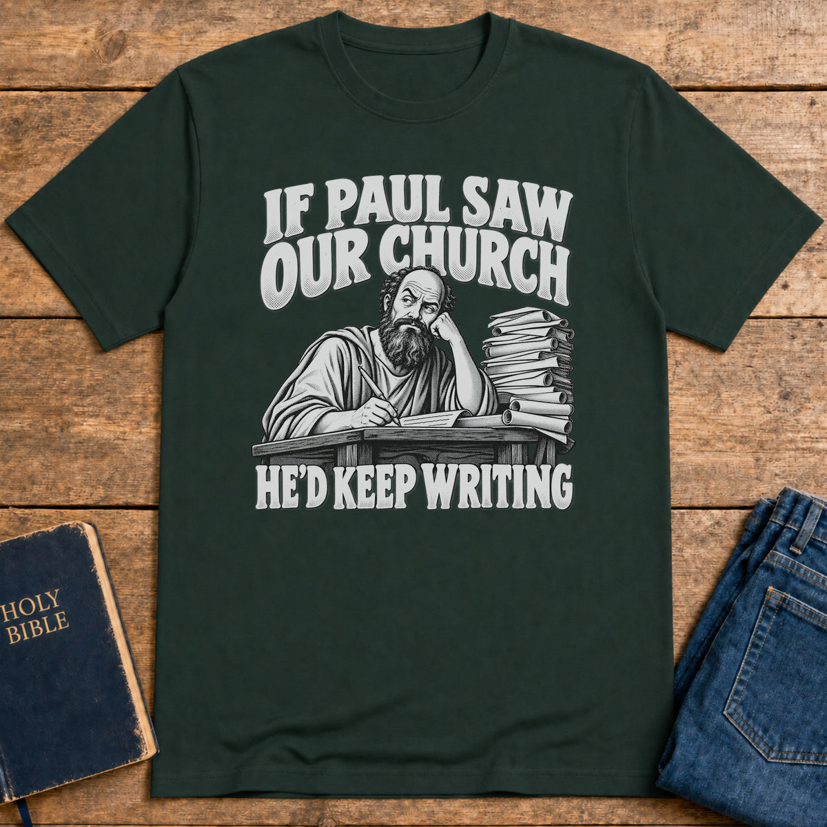 Paul Keeps Writing T-Shirt — Forest Green