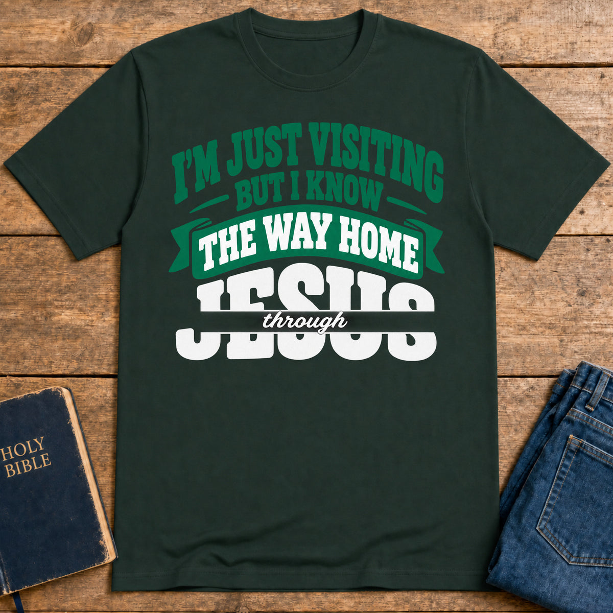 Jesus The Way T-Shirt — Forest Green