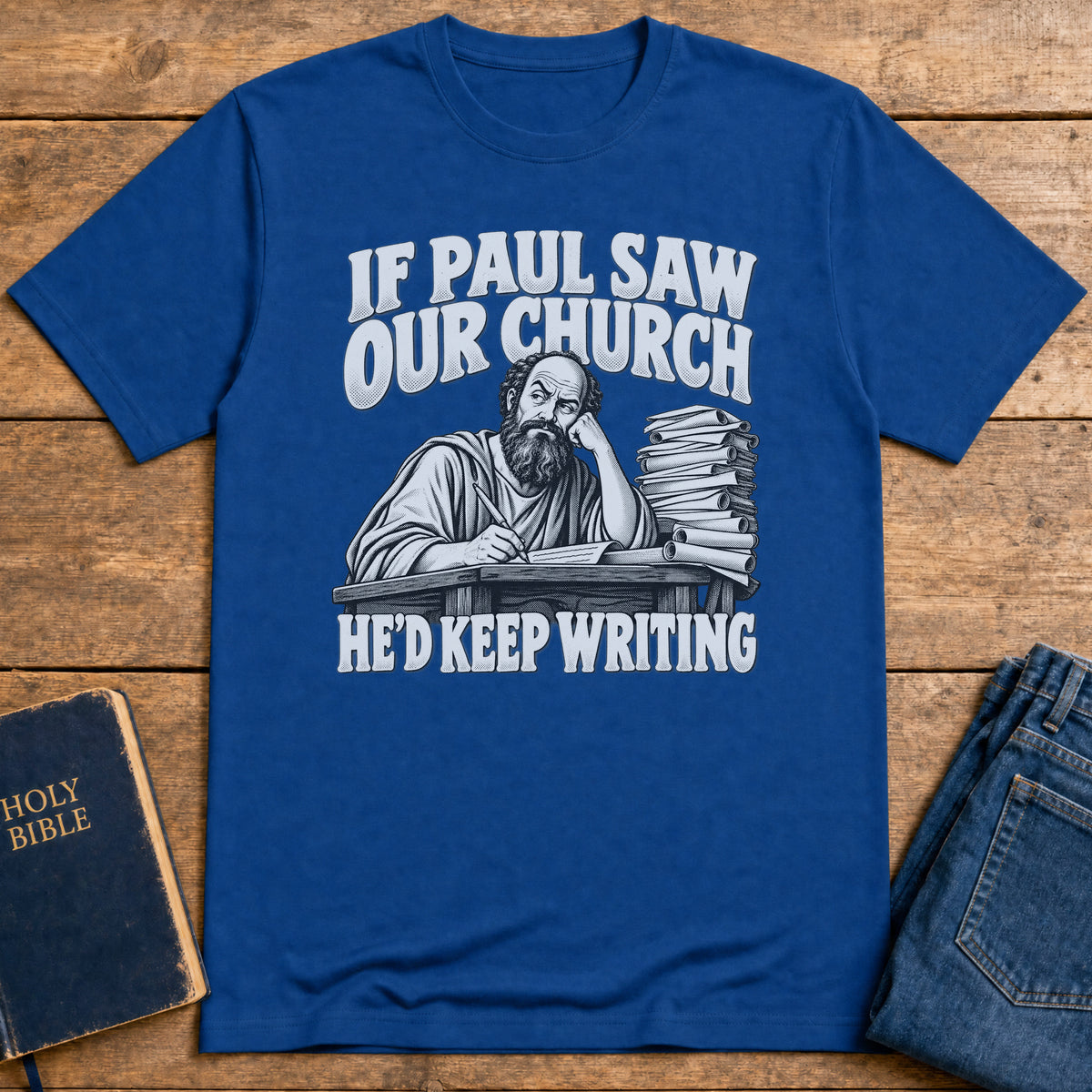 Paul Keeps Writing T-Shirt — Royal